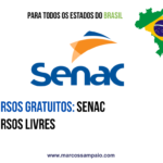 Cursos Gratuitos SENAC – Cursos Livres pelo Programa Senac de Gratuidade