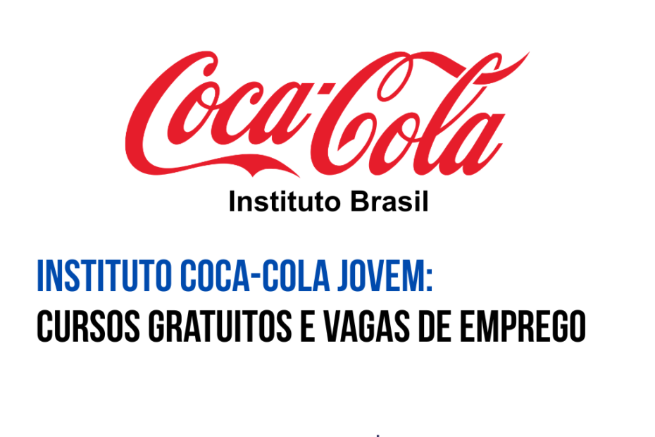 Instituto Coca-Cola Jovem oferece cursos gratuitos online com certificado e acesso a vagas de emprego para jovens no Brasil divulgado pelo site marcossampaio.com.